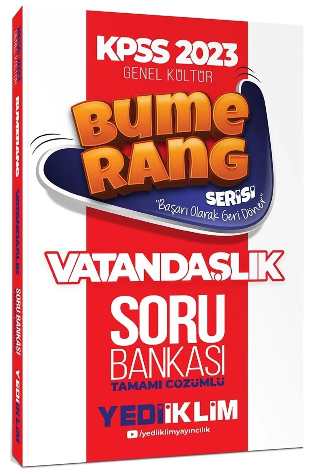 KPSS Genel Kültür Bumerang Vatandaşlık Tamamı Çözümlü Soru Bankası Yediiklim Yayınları 2023