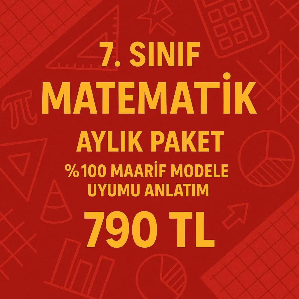 7. SINIF MATEMATİK  AYLIK CANLI DERS