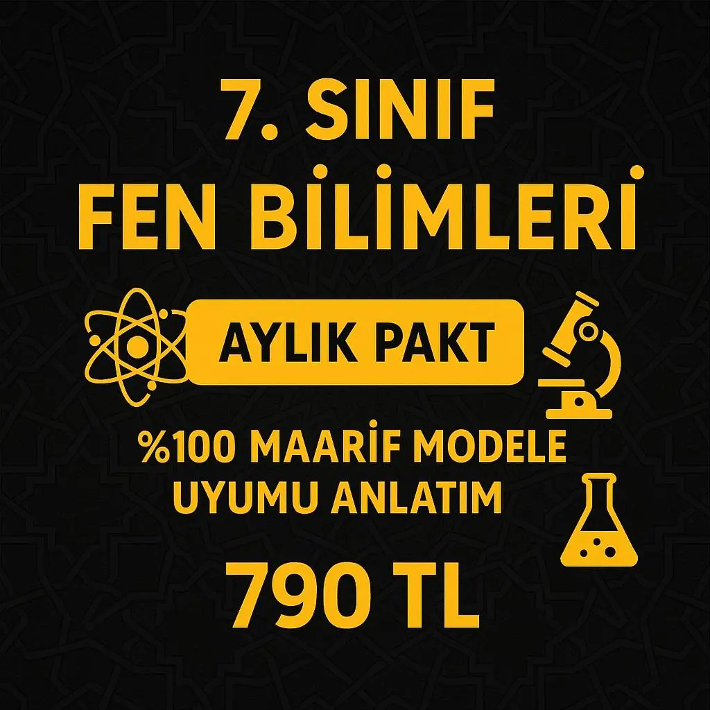 7. SINIF FEN BİLİMLERİ AYLIK CANLI DERS  