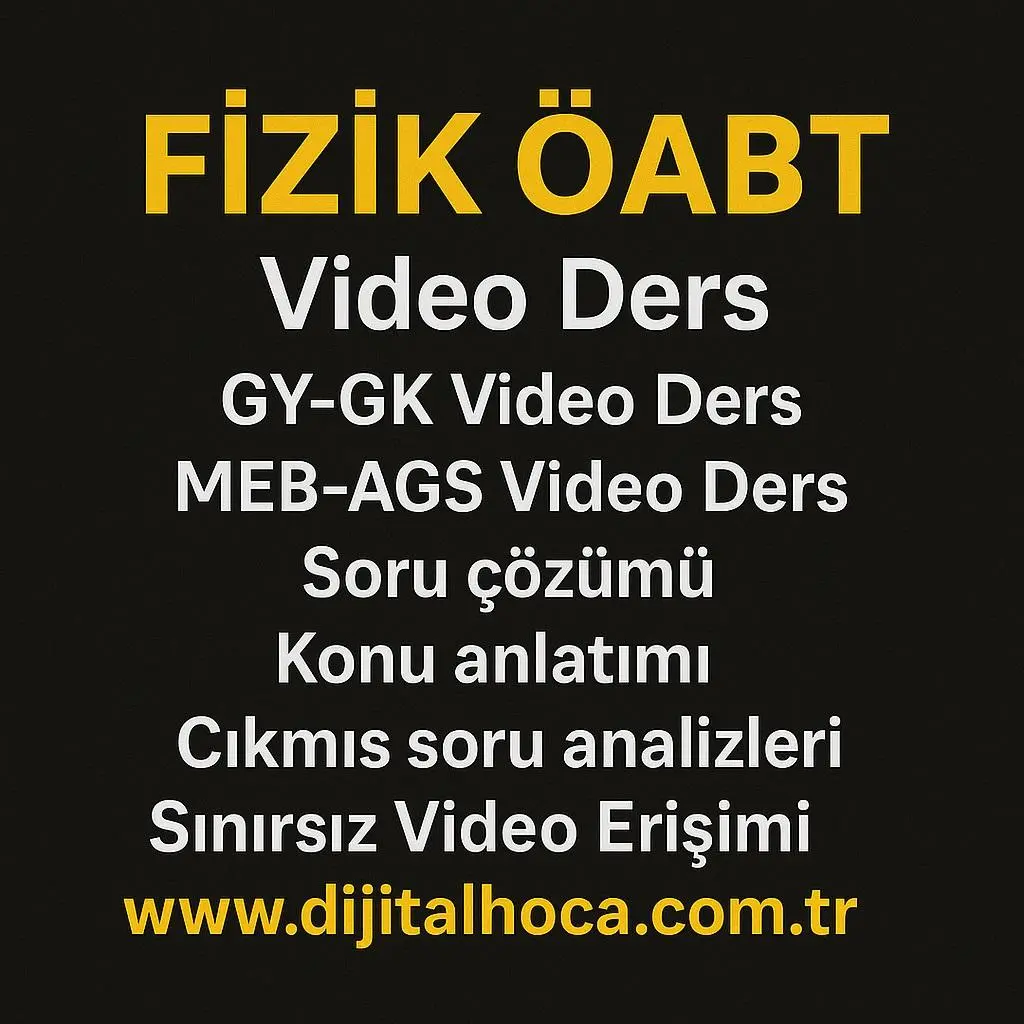 FİZİK ÖABT VİDEO DERS + MEB AGS VİDEO DERS