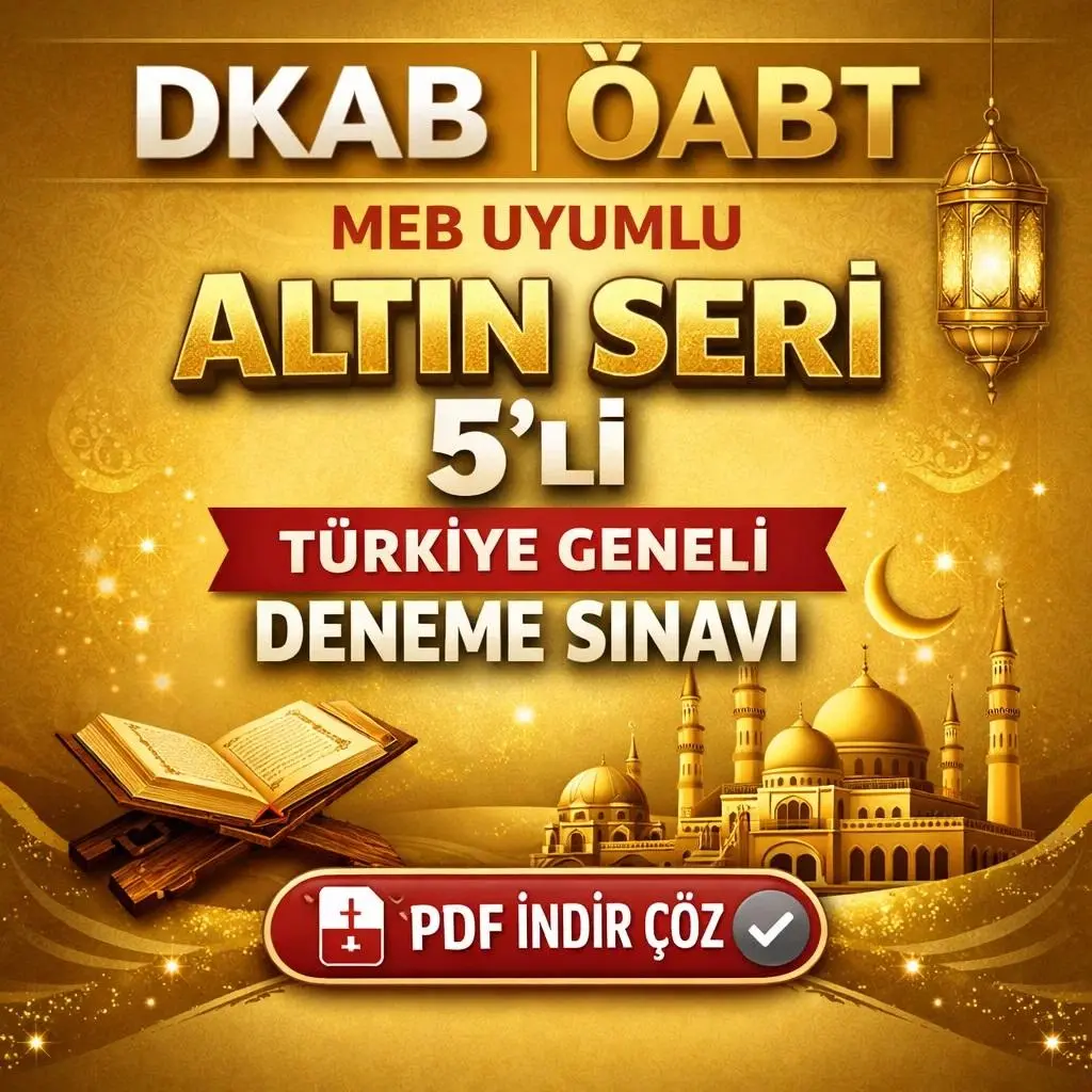 DKAB &Ouml;ABT MEB UYUMLU ALTIN SERİ 5 Lİ T&Uuml;RKİYE GENELİ DENEME  