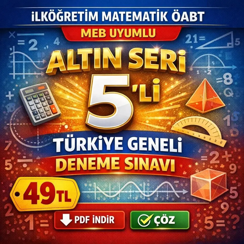 İLK&Ouml;ĞRETİM MATEMATİK &Ouml;ABT MEB UYUMLU ALTIN SERİ 5 Lİ T&Uuml;RKİYE GENELİ DENEME SINAVI 